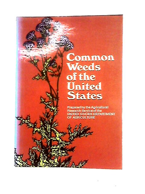 Common Weeds of the United States von U. S. Dept of Agriculture