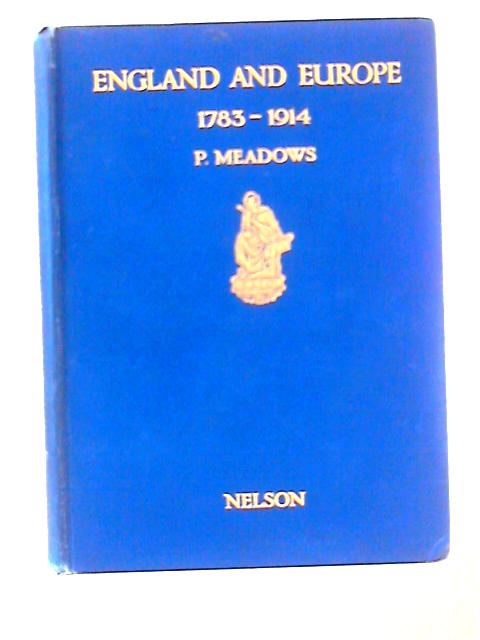 England And Europe 1783-1914 von P. Meadows