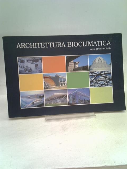 Architettura Bioclimatica A Cura Di Cettina Gallo By Stated