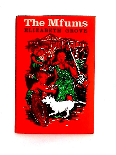 The Mfums By Elizabeth Grove