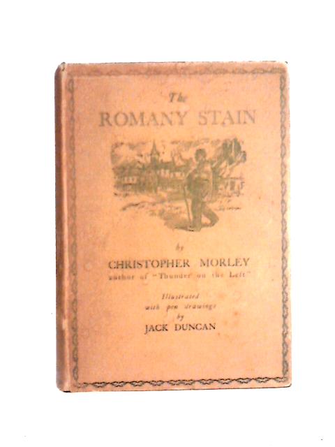 The Romany Stain von Christopher Morley