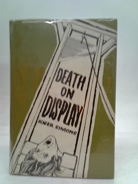Death on display By Roger Simons