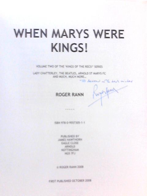 When Marys Were Kings! Volume 2 of the Kings of the Recs! Series von Roger Rann