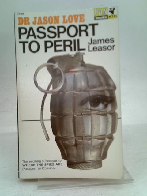 Passport to Peril. By Leasor, James.