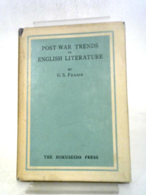 Post-War Trends In English Literature von G.S.Fraser