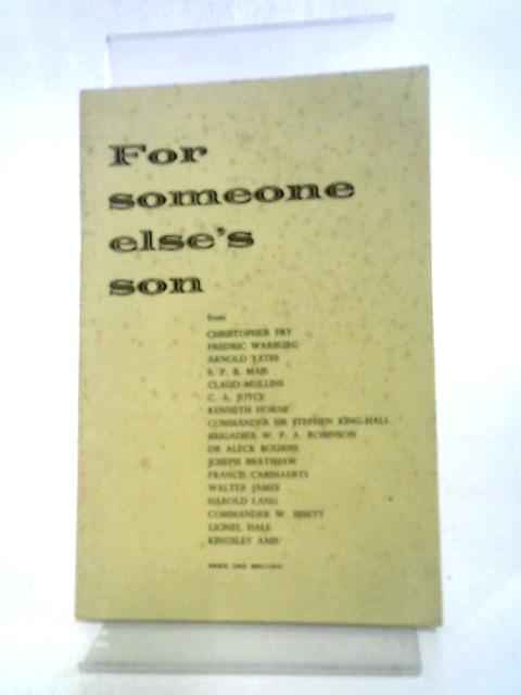 For Someone Else's Son. By Kingsley Amis, And Others