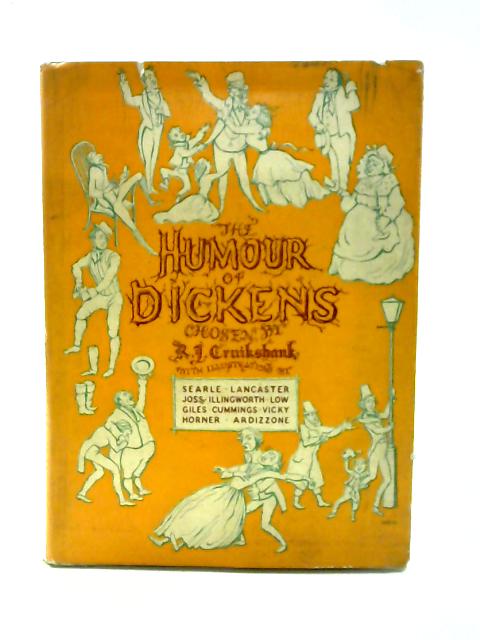 The Humour of Dickens (Chosen by R. J. Cruikshank) By Charles Dickens