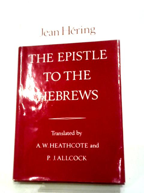 The Epistle to the Hebrews By Hering