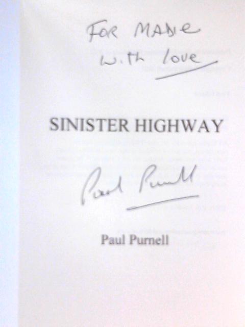 Sinister Highway: Short Stories By Paul Purnell