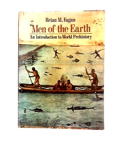 Men of the Earth von Brian M. Fagan