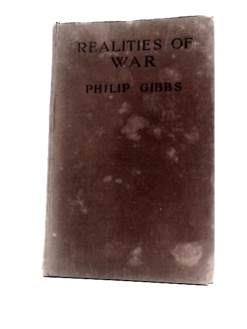 Realities of War von Philip Gibbs