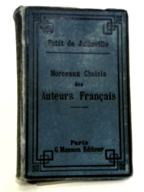 Des Auteurs Francais By L. Petit De Julleville