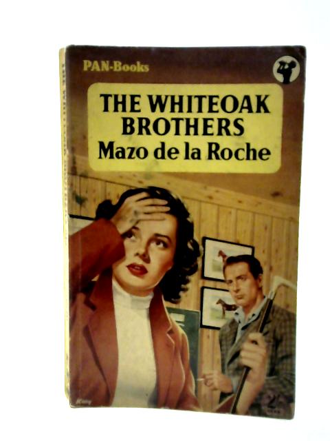 The Whiteoak Brothers von Mazo De La Roche