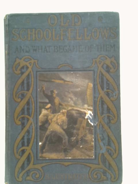 Old Schoolfellows von Unstated