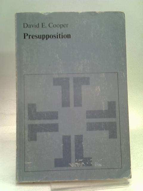 Presupposition By D.E. Cooper