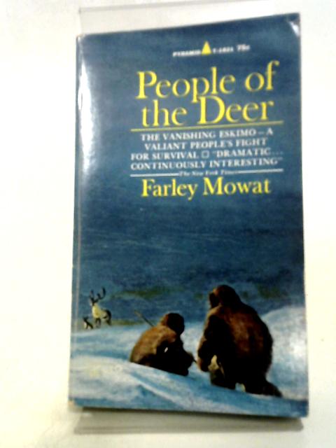 People of the Deer By Farley Mowat