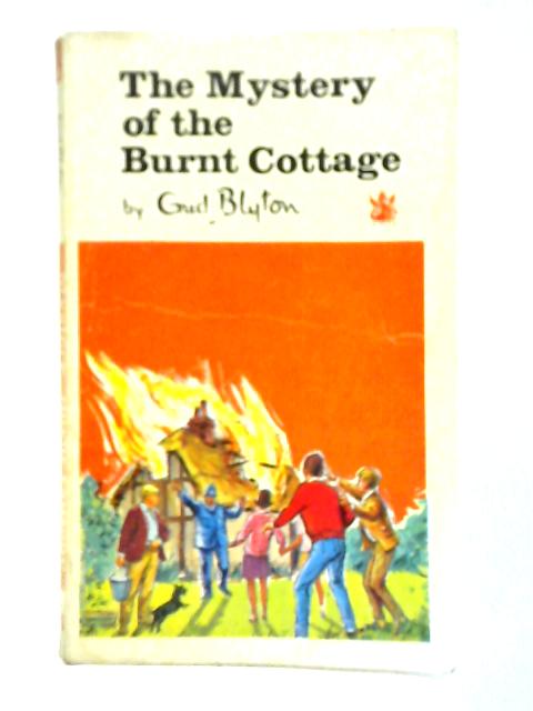 The Mystery of the Burnt Cottage von Enid Blyton