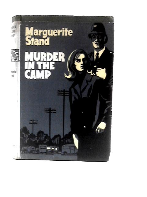 Murder in the Camp By Marguerite Stand