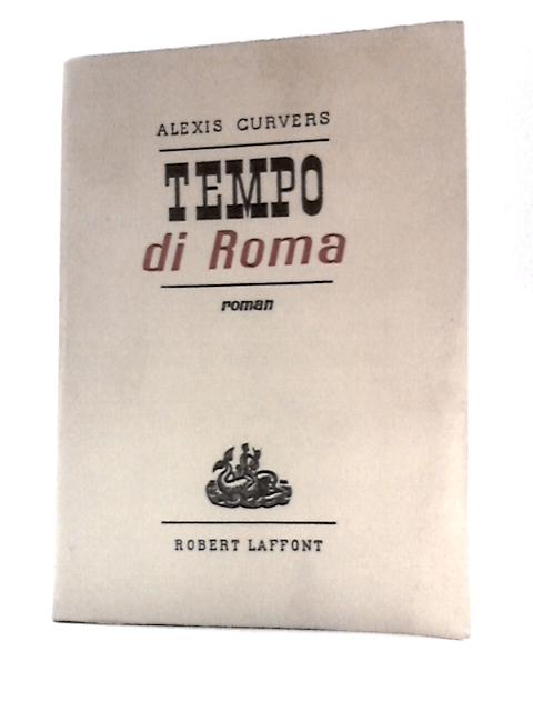 Tempo di Roma von Alexis Curvers