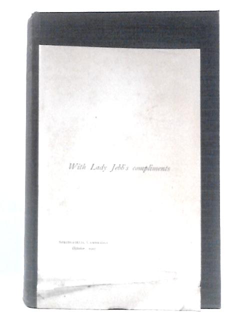 Life and Letters of Sir Richard Claverhouse Jebb von Caroline Jebb