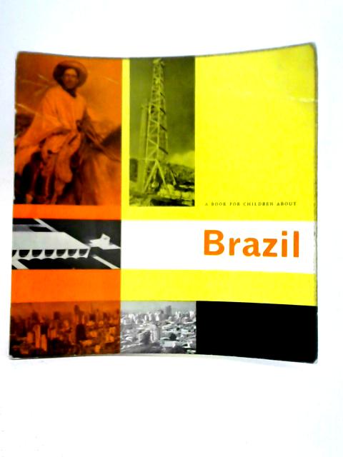 Brazil - A Book for Children von Unstated