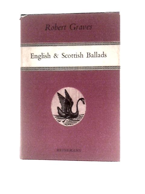 English and Scottish Ballads von Robert Graves (Ed.)