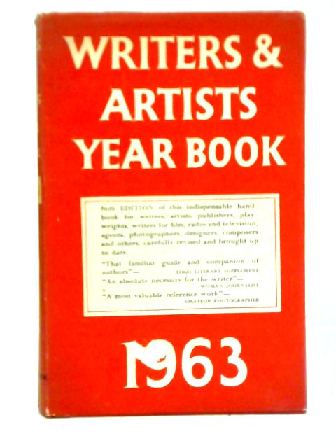 The Writers' and Artists' Year Book 1963 By Unstated