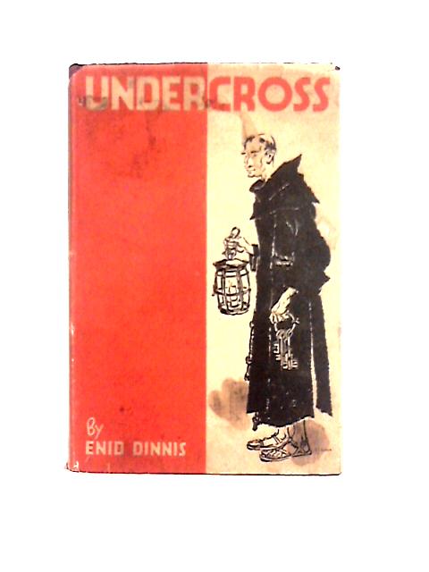 Undercross By Enid Dinnis