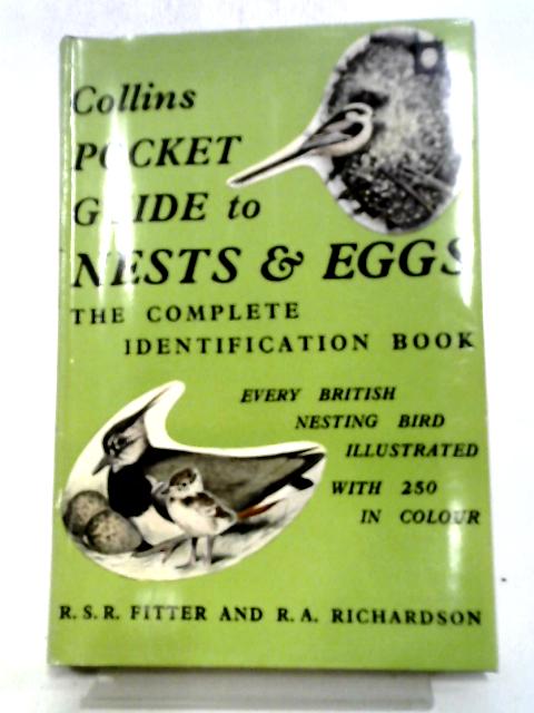 The Pocket Guide To Nests And Eggs. von R. S. R. Fitter