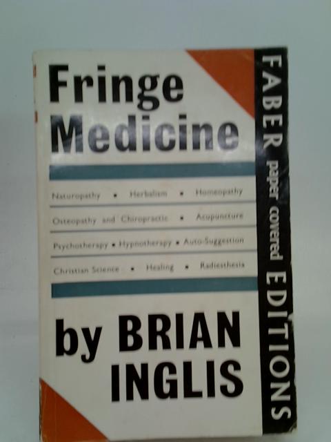 Fringe medicine von Brian Inglis