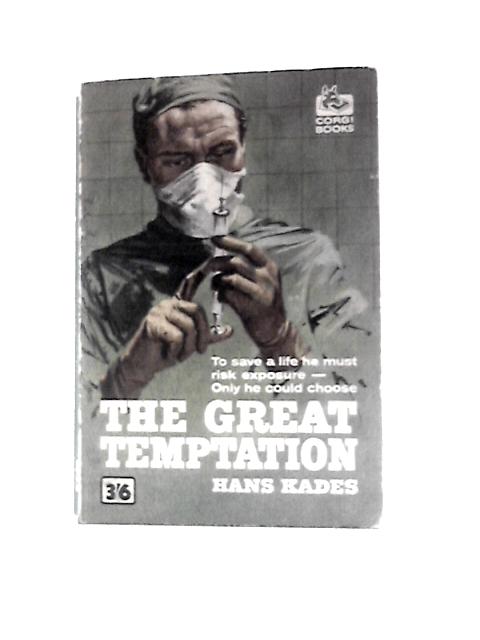 The Great Temptation By Hans Kades E. E. Ashton (Trans.)