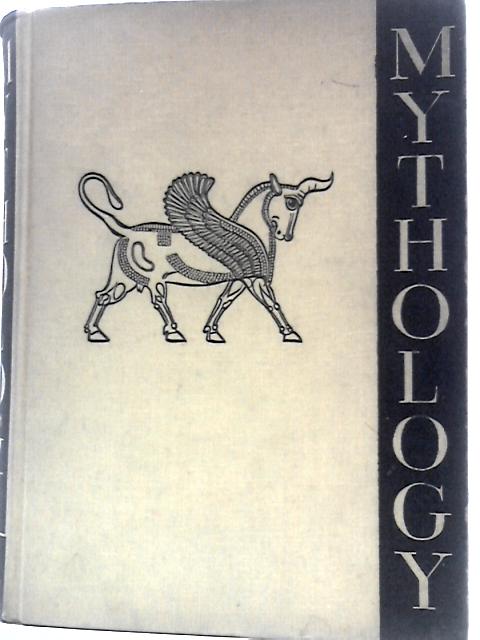 Larousse Encyclopedia of Mythology von Larousse Robert Graves