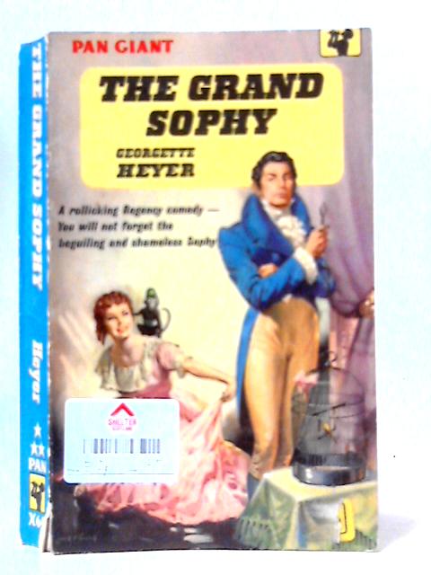 The Grand Sophy By Georgette Heyer