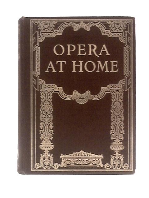 Opera At Home By The Gramophone Co. Ltd