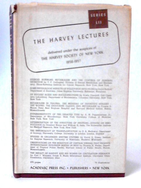 The Harvey Lectures 1956-57 Series 52 By Unstated