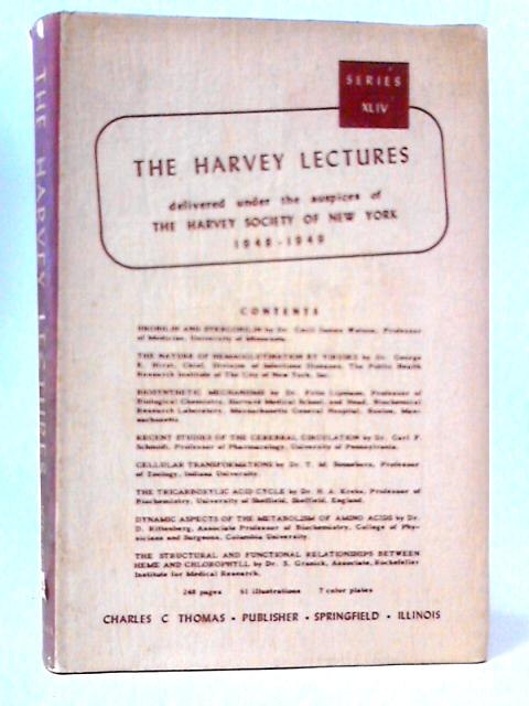 The Harvey Lectures Series XLIV 1948-49 von Various