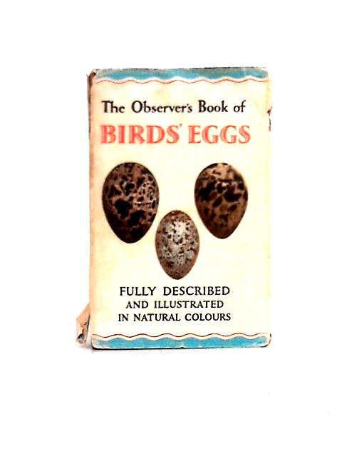 The Observer's Book of Birds Eggs. 1965 By G. Evans (Comp)
