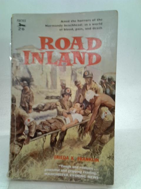 Road inland (Panther books-no.946) By Franklin, Frieda K