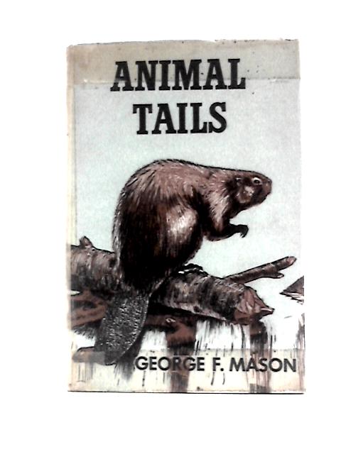 Animal Tails By George Frederick Mason