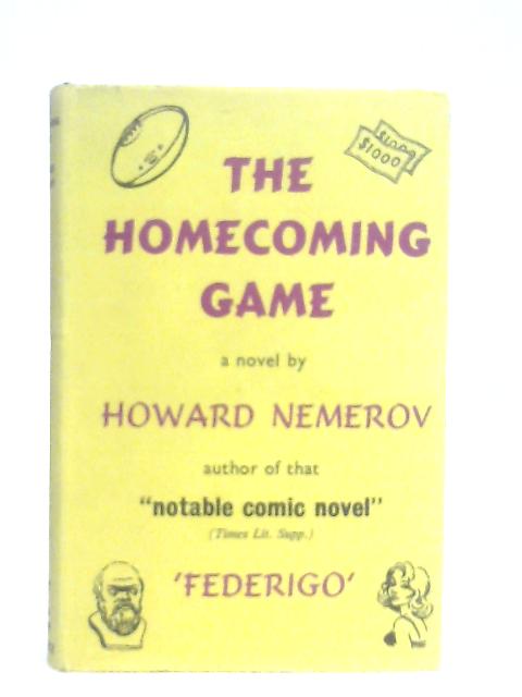 The Homecoming Game By Nemerov Howard