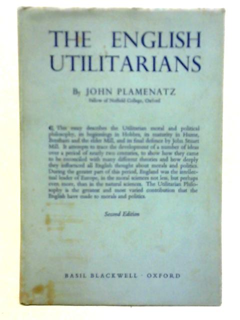 The English Utilitarians von John Plamenatz