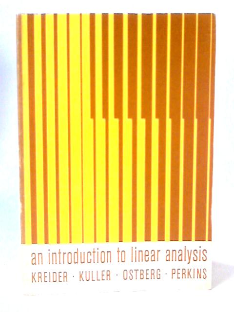 An Introduction to Linear Analysis By D.L. Kreider