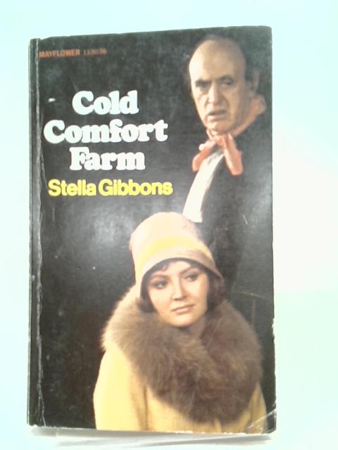 Cold Comfort Farm By Stella Gibbons