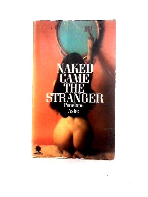 Naked Came the Stranger By Penelope Ashe