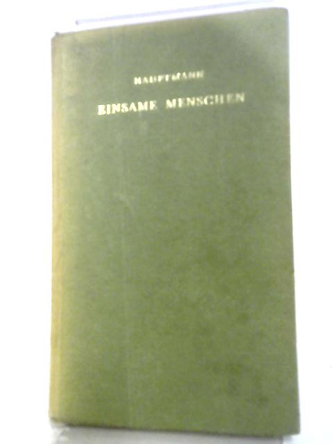 Einsame Menschen (German Texts) By Gerhart Hauptmann