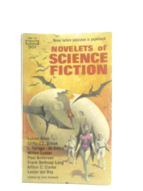 Novelets of Science Fiction von Ivan Howard (Ed.)