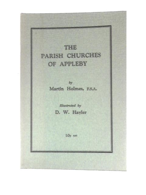 The Parish Churches of Appleby par Martin Holmes