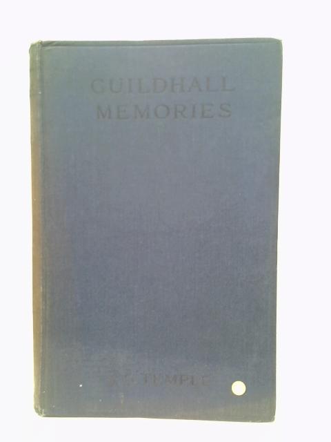 Guildhall Memories von A.G. Temple