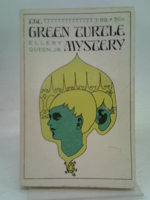 The Green Turtle Mystery By Ellery Queen