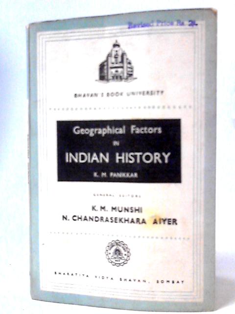 Geographical Factors in Indian History By K.M. Panikkar